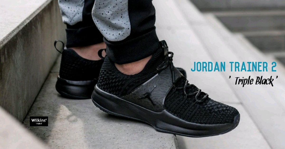 Jordan Trainer 2 Flyknit ‘Triple Black’ วางจำหน่ายแล้ว!