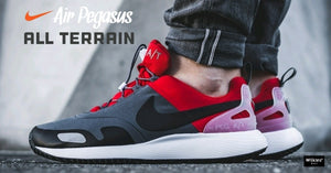 Nike อัพเดต AIR PEGASUS คอลเลกชันใหม่ ALL TERRAIN