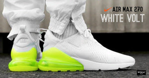 NIKE ปล่อย NIKE AIR MAX 270 “WHITE VOLT”