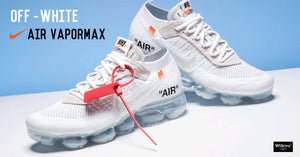 แฟนๆ มาดู OFF-WHITE X NIKE AIR VAPORMAX สีขาว