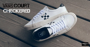 VANS ปล่อยโมเดลคลาสสิค COURT “CHECKERED”